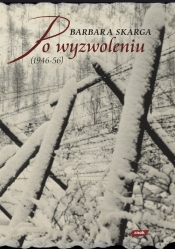 Po wyzwoleniu (1946 ? 1956)