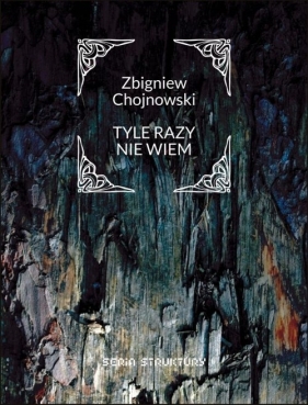 Tyle razy nie wiem / Forma - Zbigniew Chojnowski