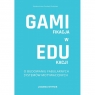 Gamifikacja w edukacji. O budowaniu fabularnych systemów motywacyjnych.