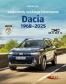 Samochody osobowe i dostawcze Dacia 1968-2025 Marek Kuc