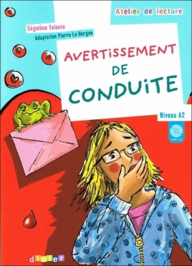 Avertissement de conduite + CD audio poziom A2 - Valente Segolene