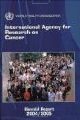 International Agency For Research on Cancer Iarc,  The International Agency for Research on Cancer