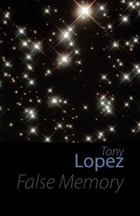 False Memory - Lopez Tony