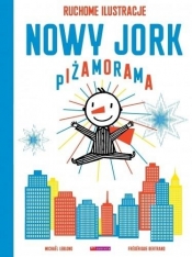 Nowy Jork. Piżamorama. Ruchome ilustracje w.2021 - Frederique Bertrand, Michael Leblond