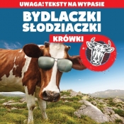 Bydlaczki słodziaczki Krówki