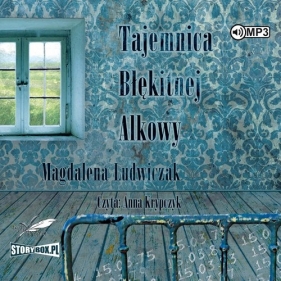 Tajemnica błękitnej alkowy (Audiobook) - Ludwiczak Magdalena