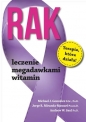 Rak Leczenie megadawkami witamin - Jorge R. Miranda-Massari, Andrew W. Saul, Michael J. González