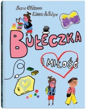 Bułeczka i miłość. Tom 3 - Ohlsson Sara, Adbage Lisen