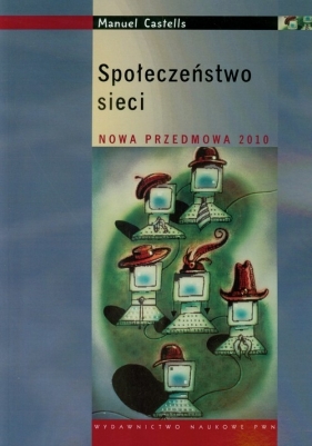 Społeczeństwo sieci - Manuel Castells