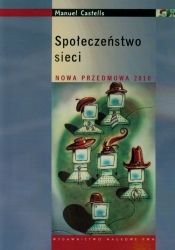 Społeczeństwo sieci - Manuel Castells