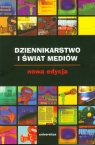 Dziennikarstwo i świat mediów