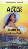 Zaczęło się w Monte Carlo Elizabeth Adler