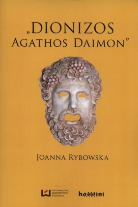 Dionizos - Agathos Daimon - Rybowska Joanna