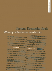 Wierny własnemu rozdarciu. Problematyka tożsamościowa w twórczości Artura Sandauera - Justyna Koszarska-Szulc