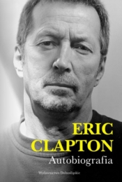 Eric Clapton Autobiografia - Clapton Eric