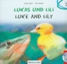 Lukas und Lili Luke and Lily z płytą CD  Kolbe Traute, Schenk Tom