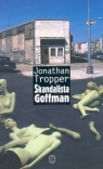 Skandalista Goffman Tropper Jonathan