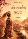 Haiku. Na wspólnej ścieżce Maria Bury