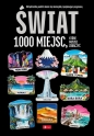 Świat - 1000 miejsc - Opracowanie zbiorowe