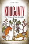 Krucjaty. Historia kryminalna
