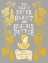 The Tale of Peter Rabbit and Beatrix Potter Potter Beatrix