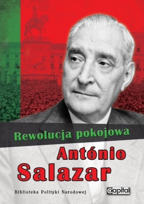 Rewolucja pokojowa - Salazar Antonio