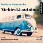 Niebieski autobus. - Aleksandra Kosmowska