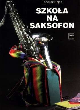 Szkoła na saksofon - Hejda Tadeusz