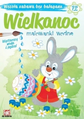 Wielkanoc. Malowanki wodne - Opracowanie zbiorowe