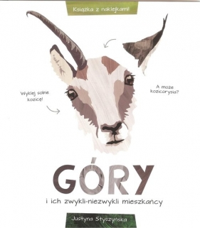 Góry i ich zwykli-niezwykli mieszkańcy - Justyna Styszyńska