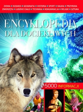 Encyklopedia dla dociekliwych - Opracowanie zbiorowe