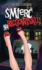 Śmierć na blogowisku - Iwona Banach