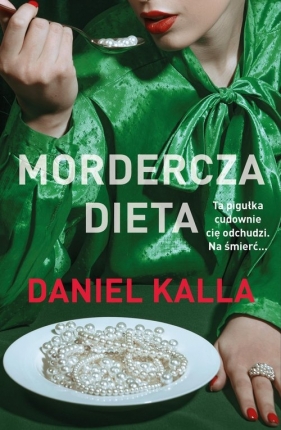 Mordercza dieta - Kalla Daniel
