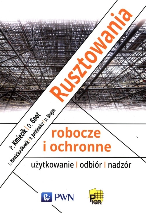 Rusztowania robocze i ochronne