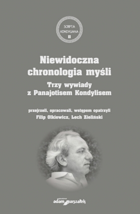 Niewidoczna chronologia myśli - Filip Olkiewicz, Lech Zieliński