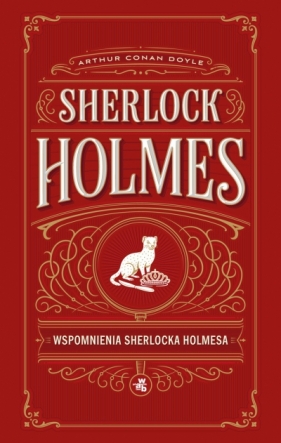 Sherlock Holmes. Wspomnienia Sherlocka Holmesa - Arthur Conan Doyle