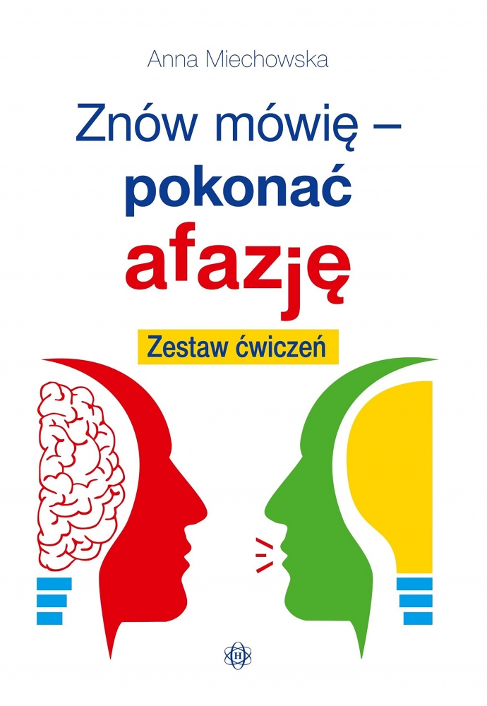 Znów mówię pokonać afazję. Zestaw ćwiczeń