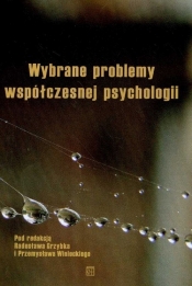 Wybrane problemy współczesnej psychologii