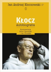 Kłocz Autobiografia - Jan Andrzej Kłoczowski