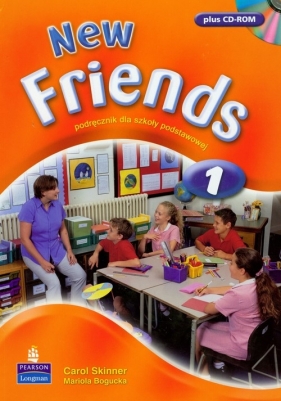 New Friends 1. Podręcznik z płytą CD - Skinner Carol, Bogucka Mariola