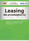 Leasing dla przedsiębiorcy Jak wybrać i rozliczać