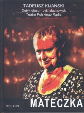 Mateczka. Książka z płytą CD (Audiobook) - Kijański Tadeusz