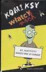 Komiksy Władcy móch 1-5  Kędzierski Bartek