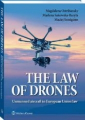 The law of drones Unmanned aircraft in European Union law - Sakowska-Baryła Marlena