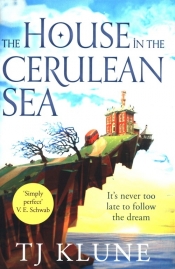 The House in the Cerulean Sea - T.J. Klune
