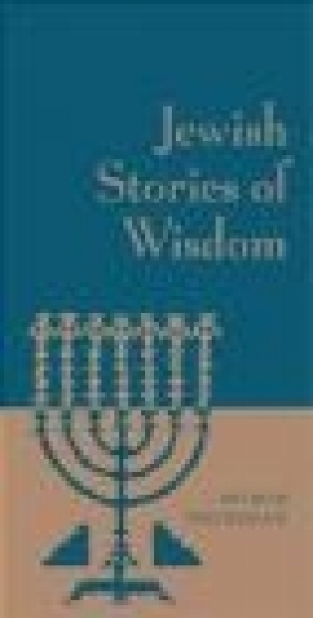 Jewish Stories of Wisdom Patrick Fischmann