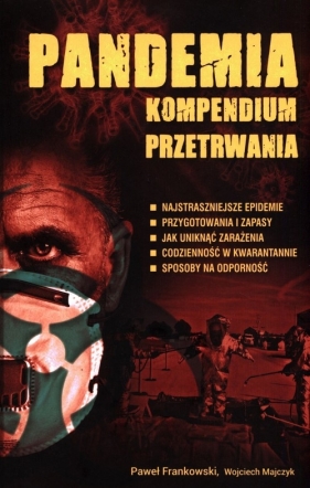 Pandemia. Kompendium przetrwania - Paweł Frankowski, Majczyk Wojciech