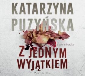 Z jednym wyjątkiem - Katarzyna Puzyńska