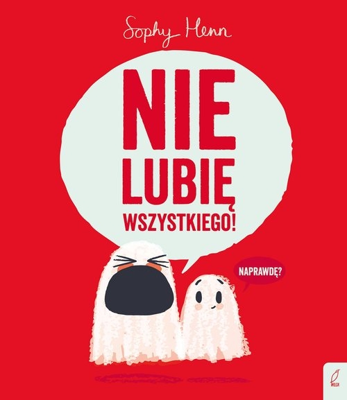 Nie lubię wszystkiego!