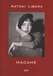 Madame (Uszkodzona okładka) - Antoni Libera